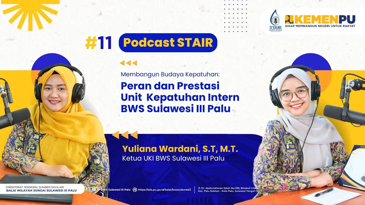 PODCAST STAIR #11 : Peran dan Prestasi Unit Kepatuhan Intern BWS Sulawesi III Palu
