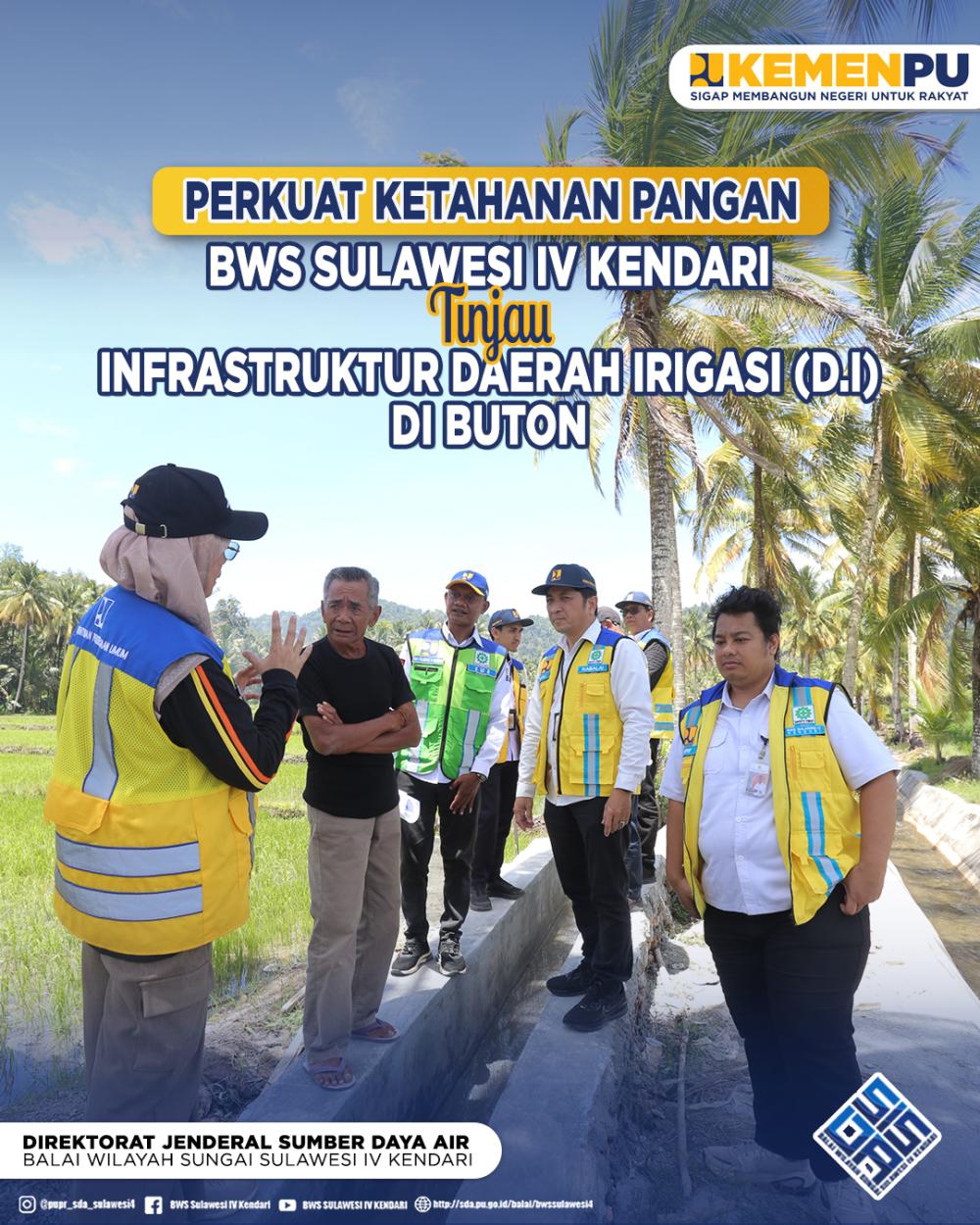 Perkuat Ketahanan Pangan BWS Sulawesi IV Kendari Tinjau Infrastruktur Daerah Irigasi di Buton