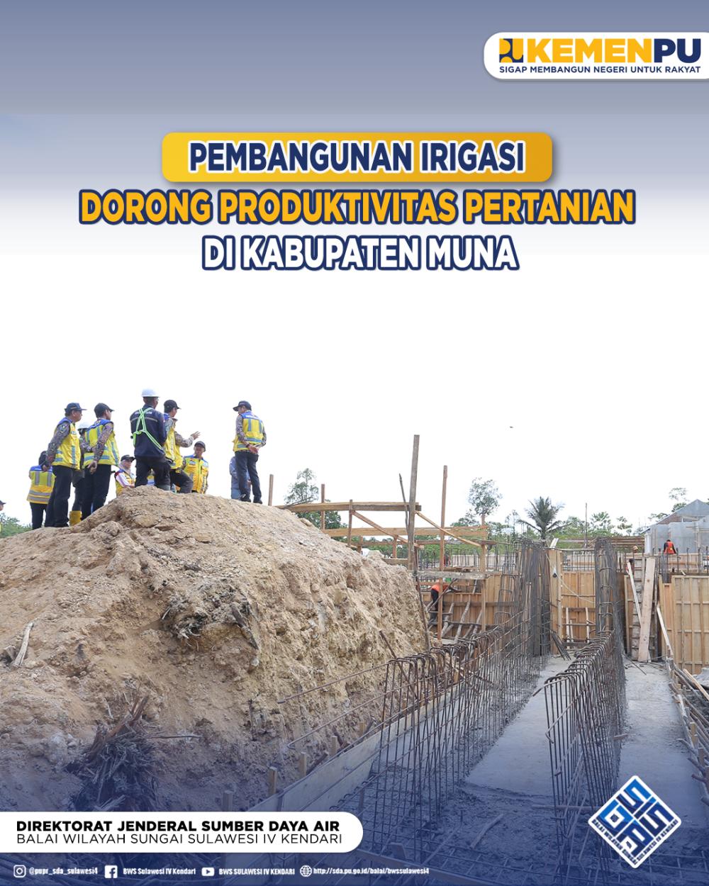 Pembangunan Irigasi Dorong Produktivitas Pertanian di Kabupaten Muna