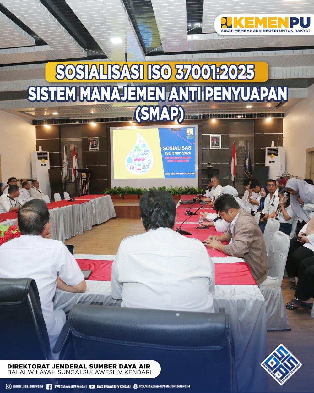 Sosialisasi ISO 37001 2025 Sistem Manajemen Anti Penyuapan SMAP