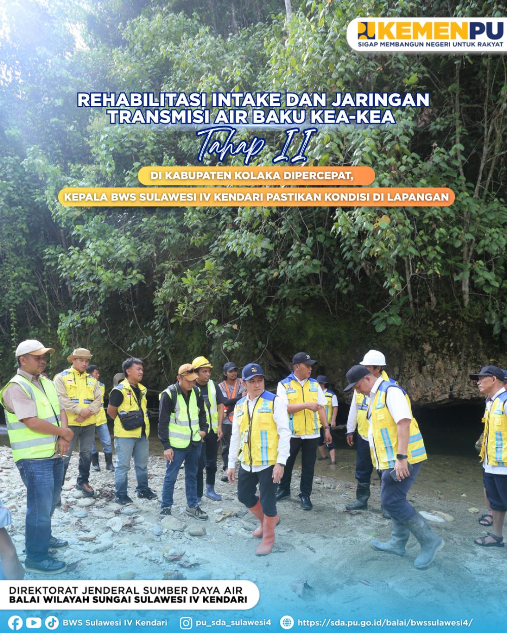 Rehabilitasi Intake dan Jaringan Transmisi Air Baku Kea Kea Tahap II di Kabupaten Kolaka dipercepat Kepala BWS Sulawesi IV Kendari pastikan kondisi di Lapangan