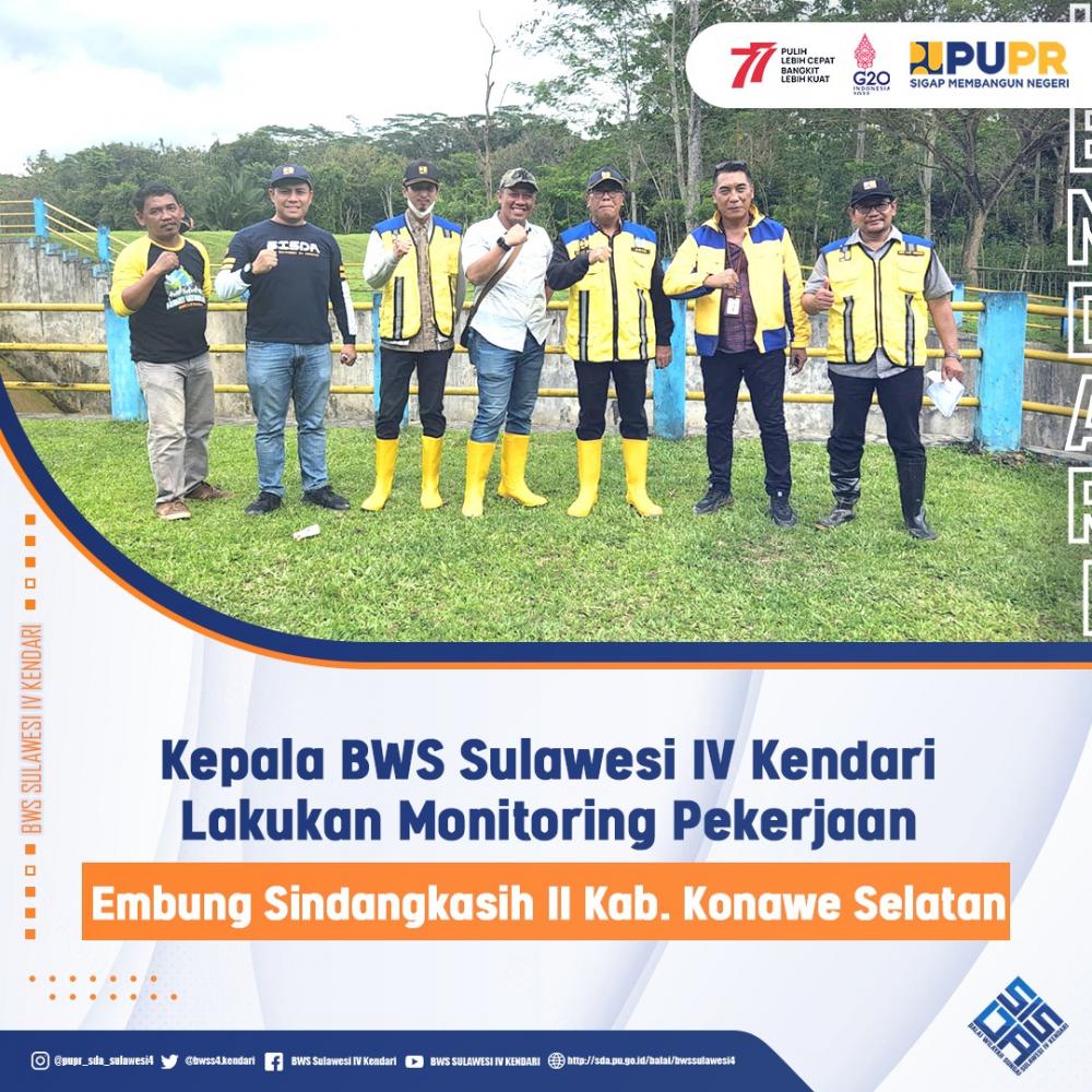 Kepala BWS Sulawesi IV Kendari Lakukan Monitoring Pekerjaan Embung Sindangkasih Kabupaten Konawe Selatan