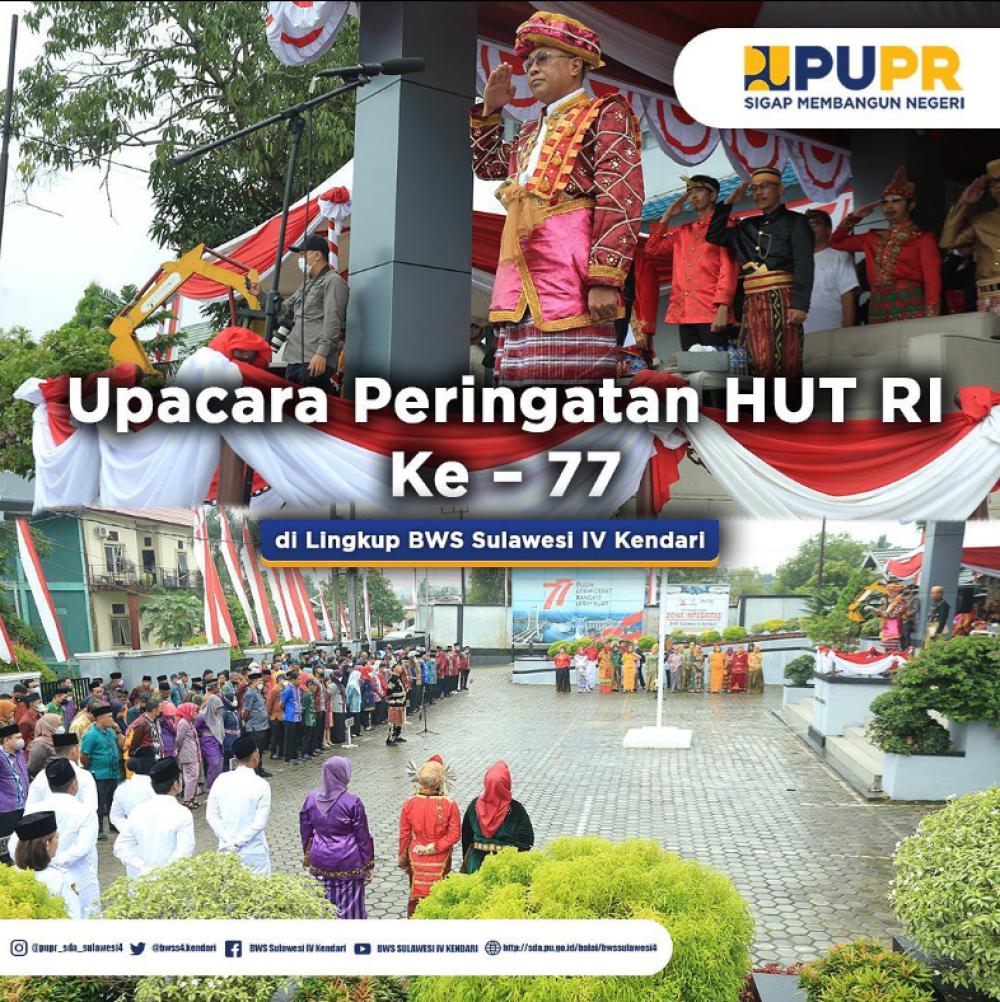 Upacara peringatan HUT RI ke 77 di Lingkup BWS Sulawesi IV Kendari