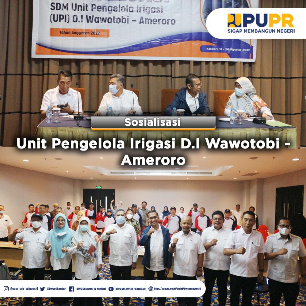 Kegiatan Sosialisasi Unit Pengelola Irigasi DI Ameroro Wawotobi BWS Sulawesi IV Kendari TA 2022