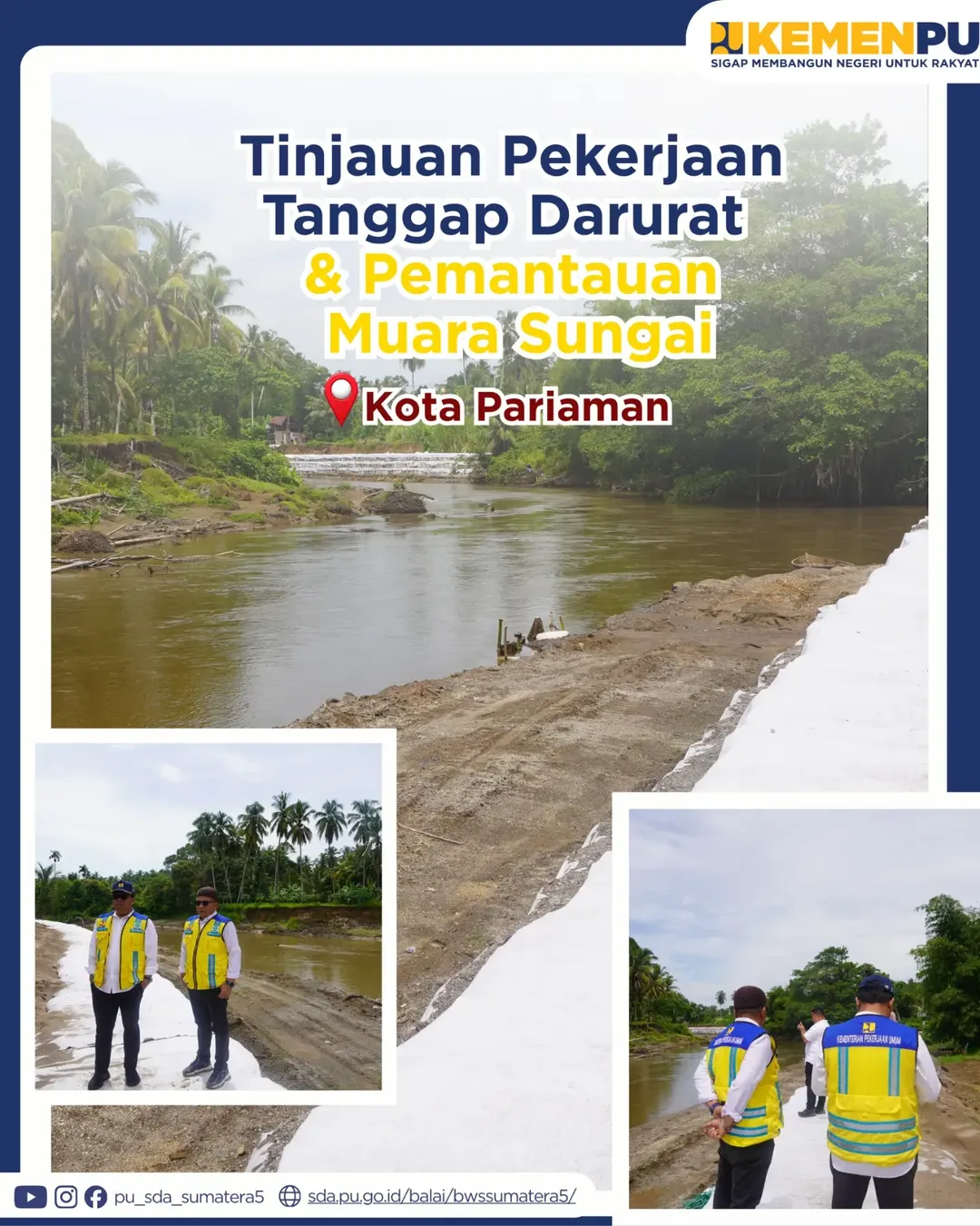 Tinjauan Pekerjaan Tanggap Darurat dan Pemantauan Muara Sungai Kota Pariaman