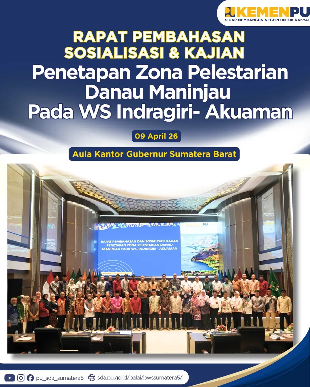 Rapat Pembahasan Sosialisasi dan Kajian Penetapan Zona Pelestarian Danau Maninjau pada WS Indragiri-Akuaman