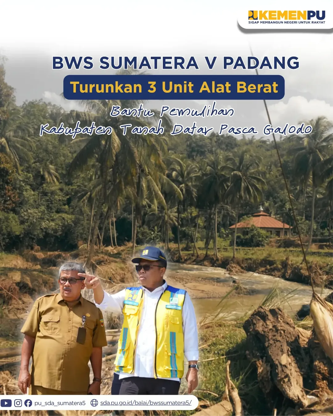BWS Sumatera V Padang Turunkan 3 Unit Alat Berat