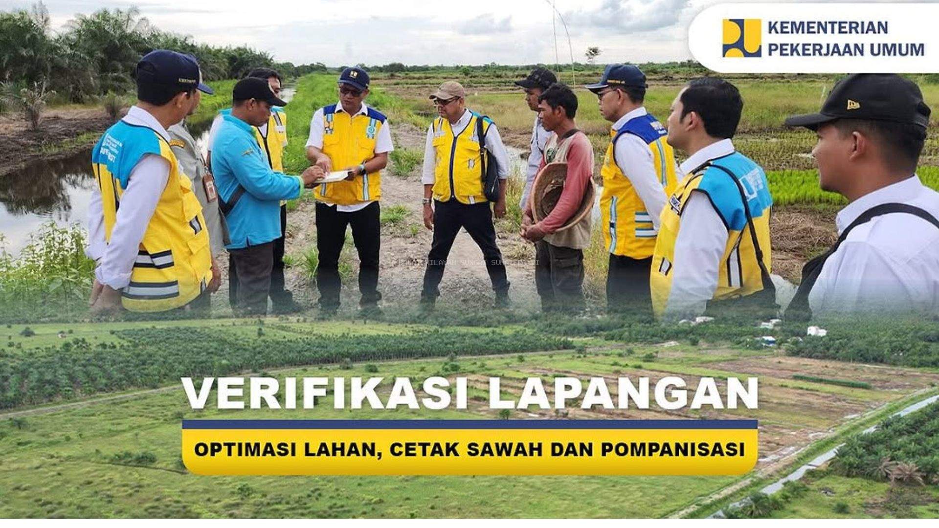  Survey Optimasi Lahan oleh Kepala BWS Sumatera VI untuk Mendukung Ketahanan Pangan