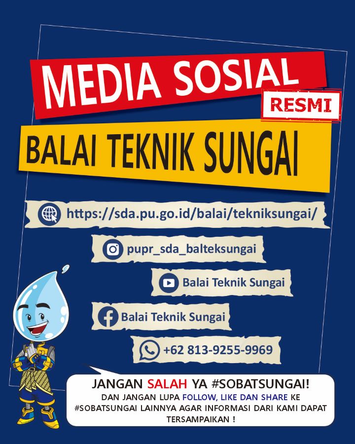 Media Sosial Resmi Balai Teknik Sungai