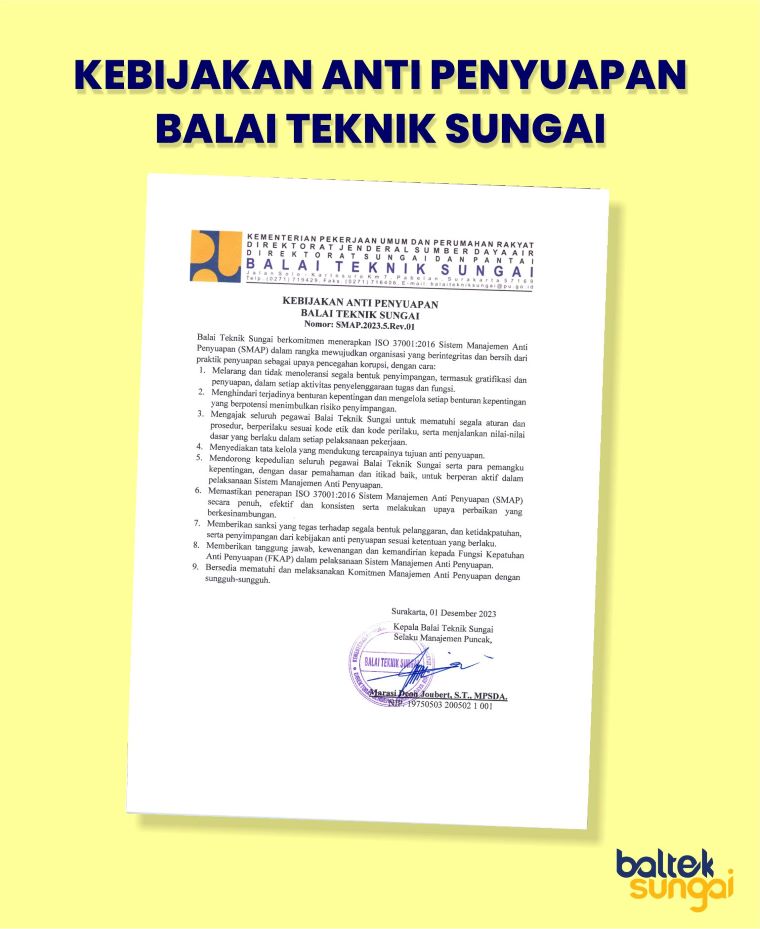 Kebijakan Anti Penyuapan Balai Teknik Sungai