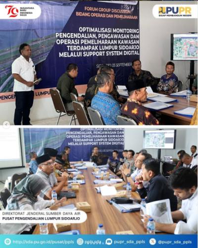 FGD Optimalisasi Monitoring Pengendalian, Pengawasan dan Operasi Pemeliharaan Kawasan Terdampak Lumpur Sidoarjo Melalui Support System Digital.