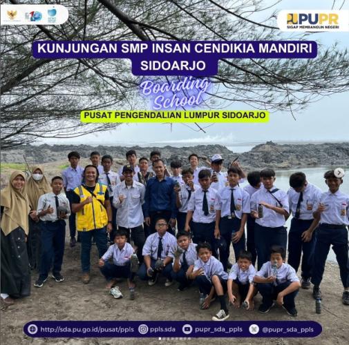 Pusat Pengendalian Lumpur Sidoarjo menerima kunjungan dari SMP Insan Cendekia Mandiri (ICM) Sidoarjo