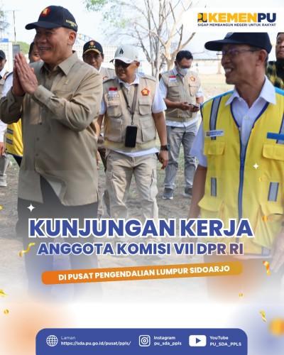 Kunjungan Anggota Komisi VII DPR RI di Pusat Pengendalian Lumpur Sidoarjo (PPLS)
